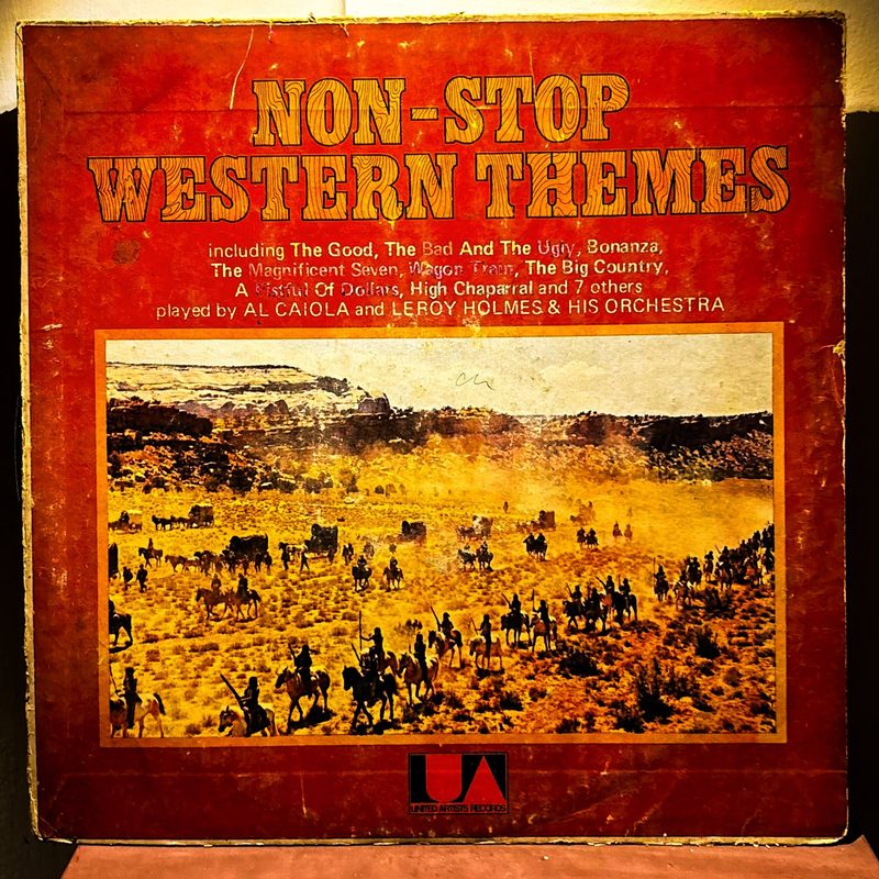 Leroy Holmes and His Orchestra / Al Caiola — Non-Stop Western Themes (Front)
