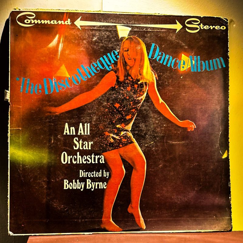 Bobby Byrne and An All Star Orchestra — The Discotheque Dance Album (Front)