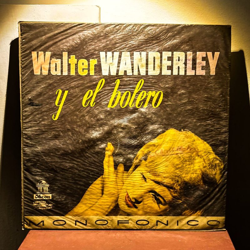 Walter Wanderley — Walter Wanderley Y El Bolero (Front)