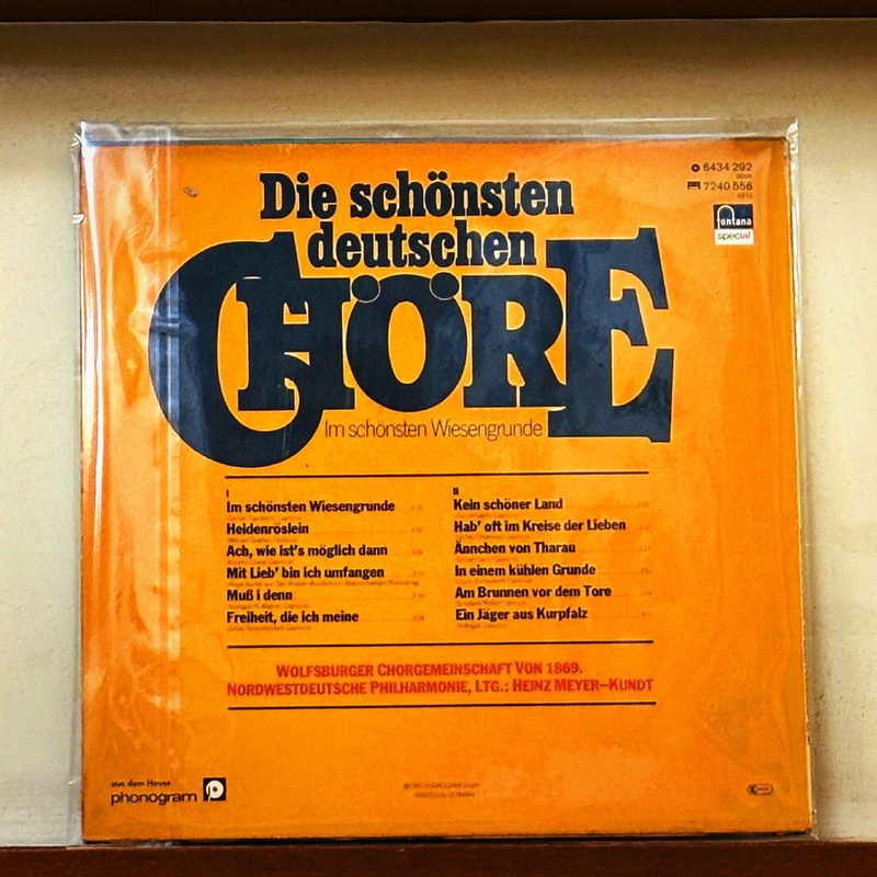 Wolfsburger Chorgemeinschaft von 1869 / Nordwestdeutsche Philharmonie, cond. Heinz Meyer-Kundt — Die schönsten deutschen Chöre (Im schönsten Wiesengrunde) (Back)