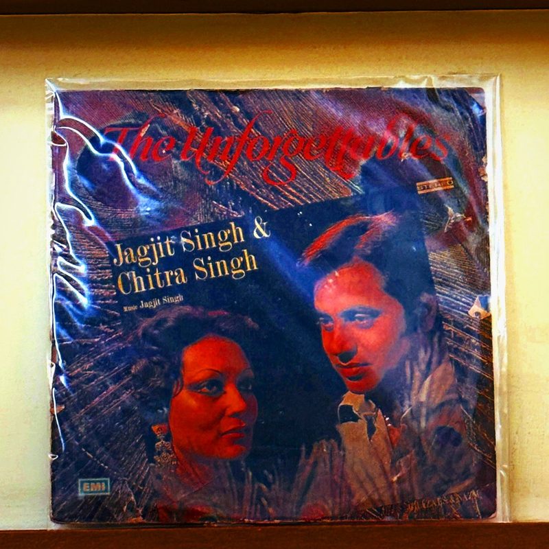 Jagjit Singh & Chitra Singh — The Unforgettables (Front)
