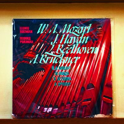 Leonid Roizman — W.A. Mozart, J. Haydn, L. Beethoven, A. Bruckner (Organ Works)