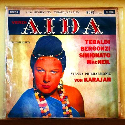 Renata Tebaldi, Carlo Bergonzi, Giulietta Simionato, Cornell MacNeil; Vienna Philharmonic conducted by Herbert von Karajan — Verdi: Aida - Highlights